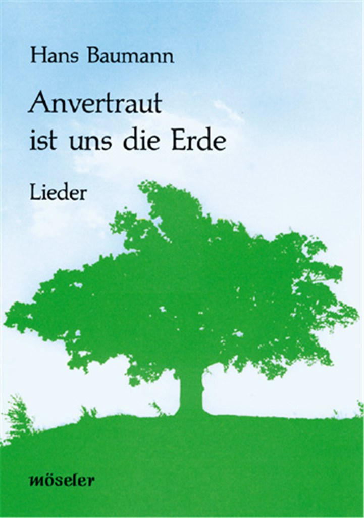 Anvertraut ist uns die Erde